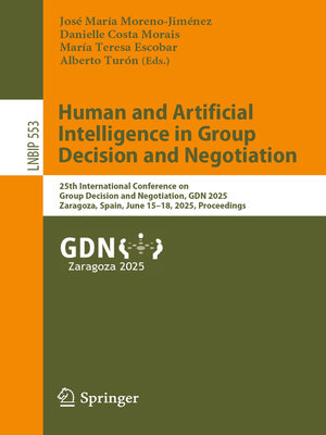 cover image of Human and Artificial Intelligence in Group Decision and Negotiation